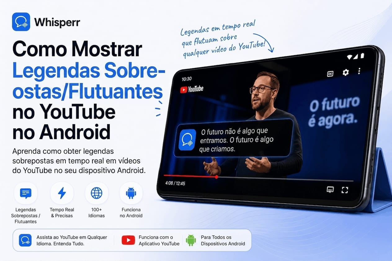 Como colocar legendas flutuantes traduzidas no YouTube no Android