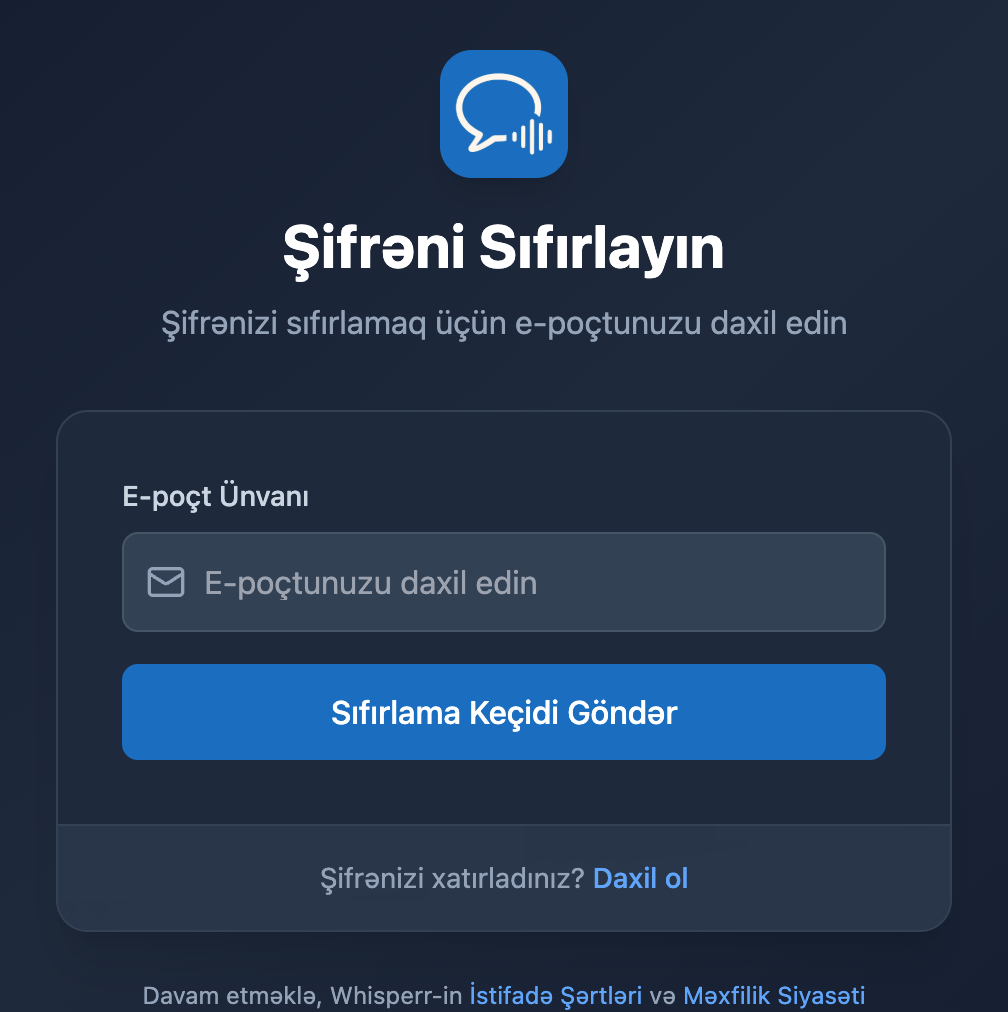 Whisperr Veb tətbiqindəki Şifrəni Sıfırlayın ekranı, e-poçt sahəsi və Sıfırlama Keçidi Göndər düyməsi ilə