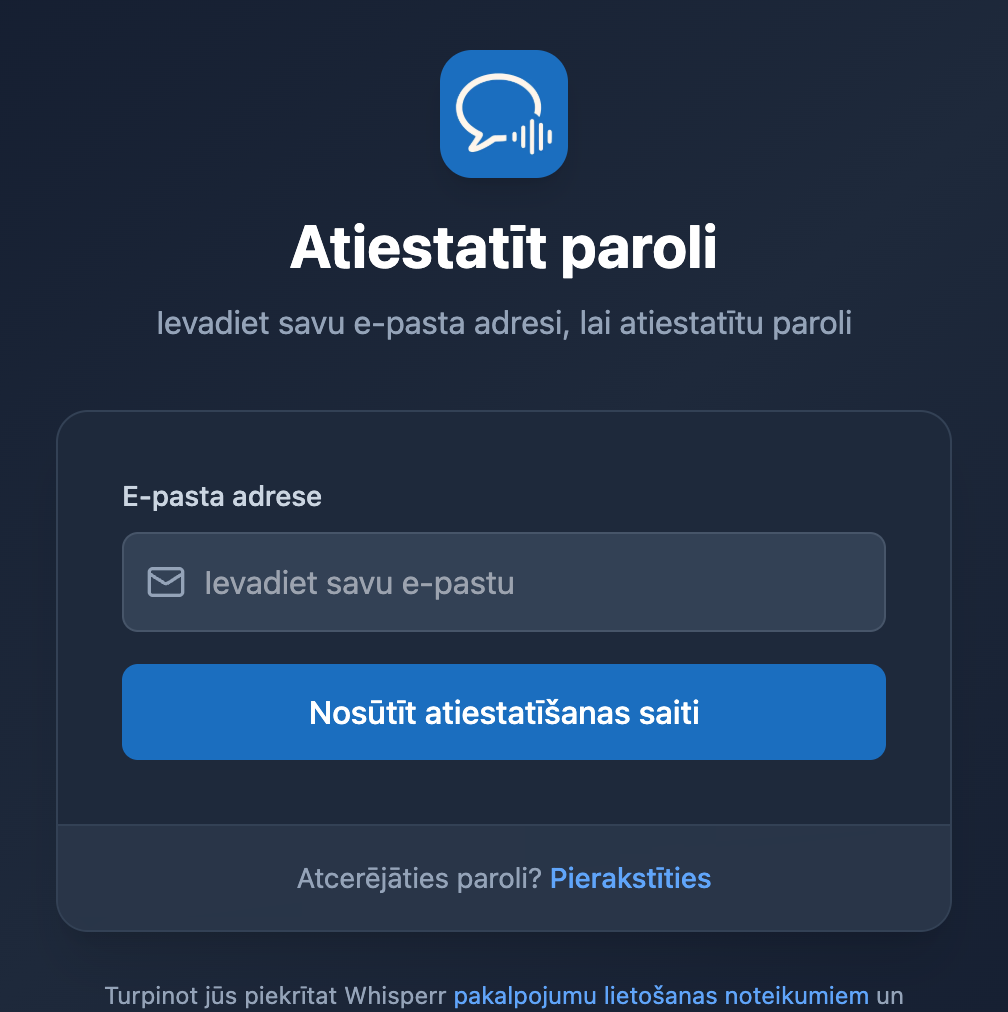Paroles atiestatīšanas ekrāns Whisperr tīmekļa lietotnē ar e-pasta lauku un pogu Nosūtīt atiestatīšanas saiti