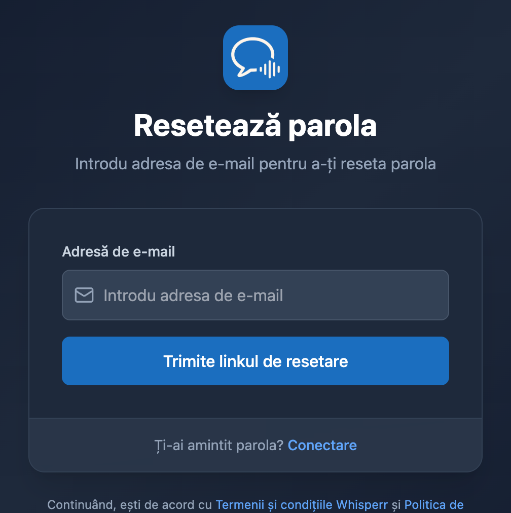 Ecranul de resetare a parolei din aplicația Whisperr Web, cu un câmp pentru e-mail și butonul „Trimite linkul de resetare”